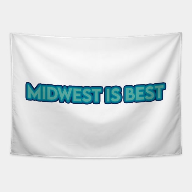 Midwest is Best Tapestry by sydlarge18