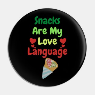 Snacks Are My Love Language Pin