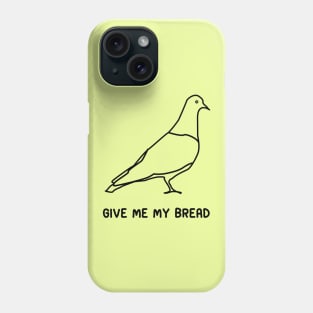 Pigeon Bread Phone Case