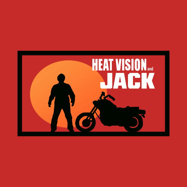 Heat Vision and Jack by JorZed