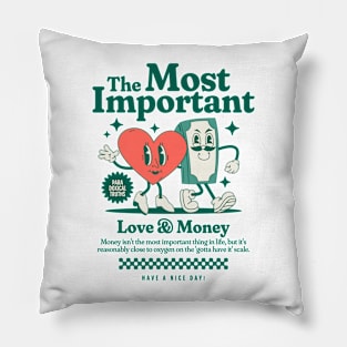 Love and Money Pillow