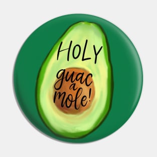 Holy Guacamole Pin