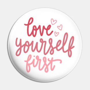 love yourself Pin