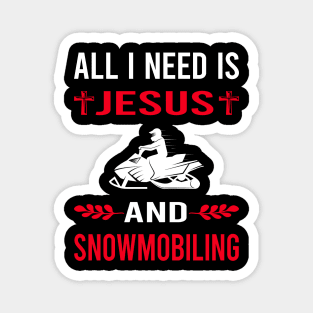 I Need Jesus And Snowmobiling Snowmobile Magnet