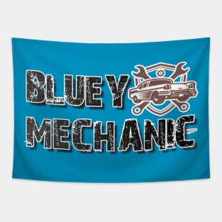 "Bluey Mechanic" Awesome Design Tapestry
