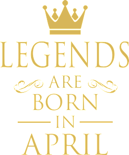 LEGENDS ARE BORN IN APRIL Magnet