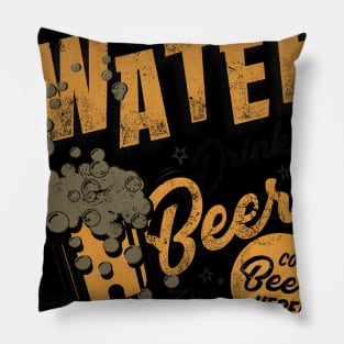 Save water Drink Beer Pillow