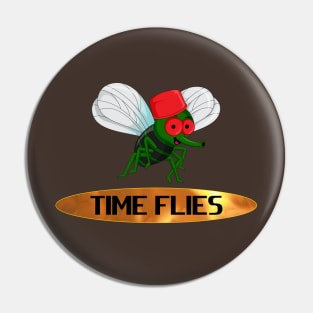 Time Flies Pin