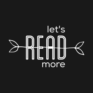 Let's read more book lovers T-Shirt