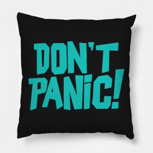 Don't Panic! Blue Slogan Pillow