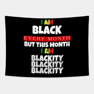 I AM BLACK EVERY MONTH Tapestry