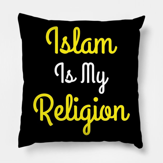 Islam is My Religion Pillow by ahmadzakiramadhan