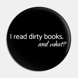 I read dirty books... Pin