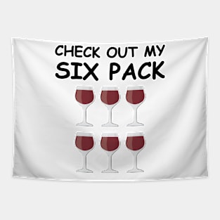 Check Out My Six Pack - Wine Version Tapestry