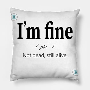 I'm fine Print Quote | Modern Definition | Type Printable | Poster Inspirational Pillow