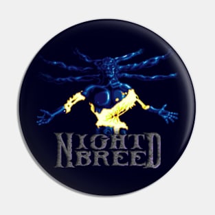 Night Breed Pin