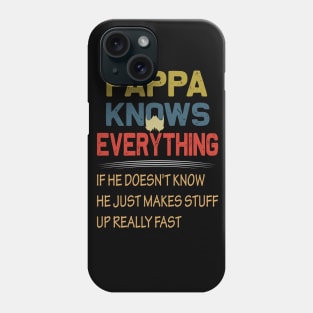 pappa knows everything..fathers day gift Phone Case