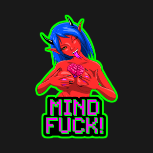 Mind Fuk T-Shirt