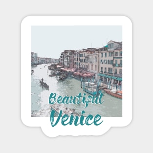 Venice city, the pearl of Europe located in Italy Magnet