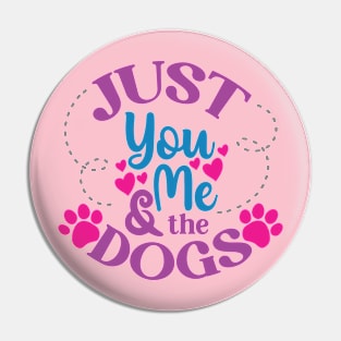 just you me and dog Pin