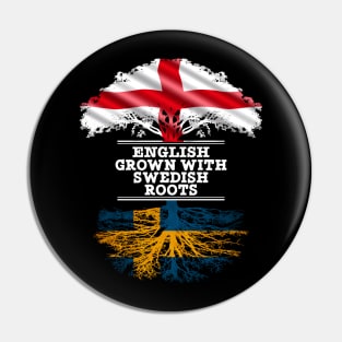 English Grown With Swedish Roots - Gift for Swedish With Roots From Sweden Pin