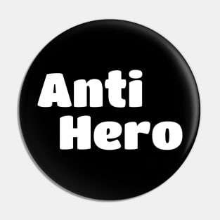 Anti Hero name Pin