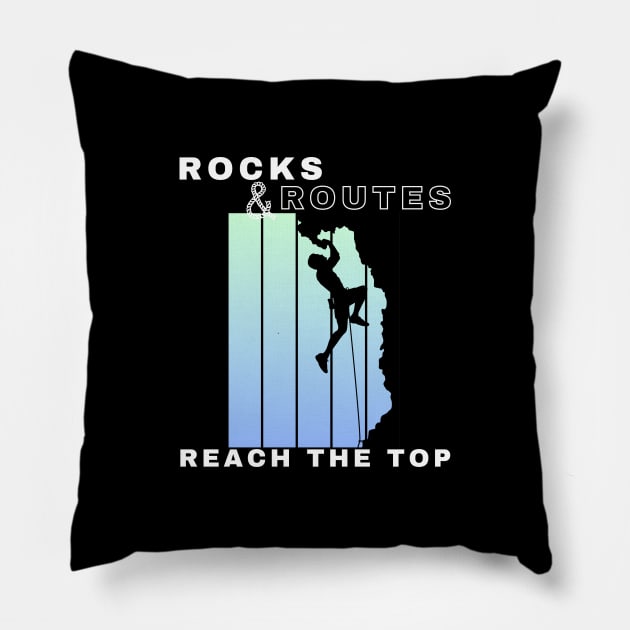 Rocks and Routes - Reach the Top | Climbers | Climbing | Rock climbing | Outdoor sports | Nature lovers | Bouldering Pillow by Punderful Adventures