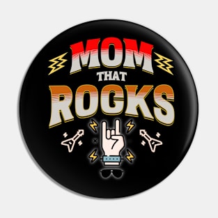 Mom That Rocks! Pin