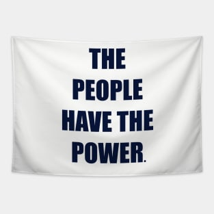 The people have the power Tapestry