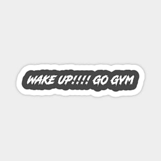 Gym motivation Magnet