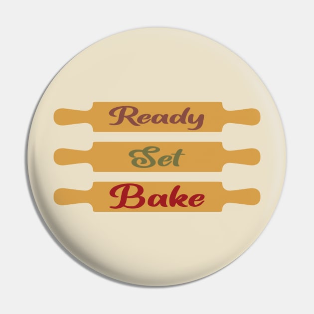 ready set bake Pin by shimodesign