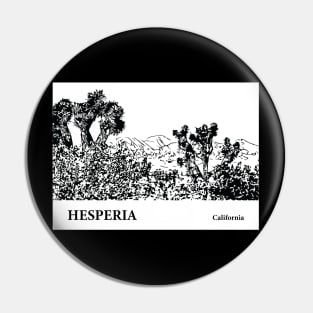 Hesperia California Pin