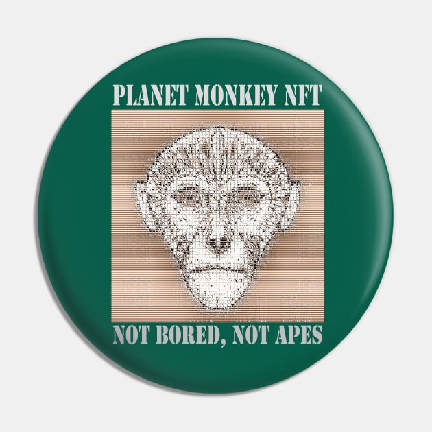 Planet Monkey Animals Not Bored Apes Pin by PlanetMonkey