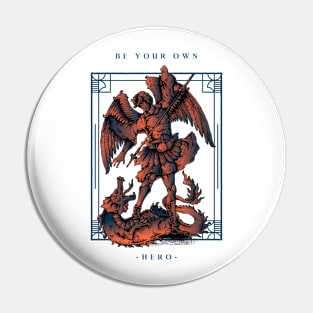 Be Your Own Hero – Medieval Style Stoic Pin