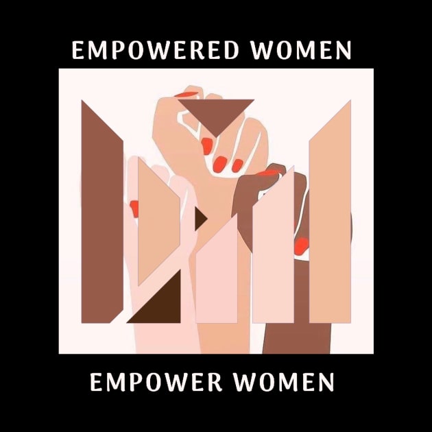 Empowered Women Empower Women by MandalaHaze