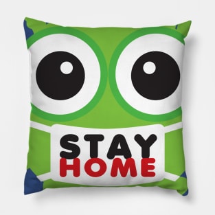 I want you to stay in your house Pillow