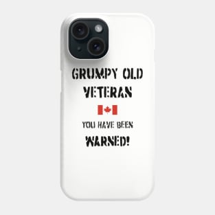 Grumpy Old Veteran (Canada) Phone Case