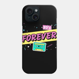 80s Forever Phone Case