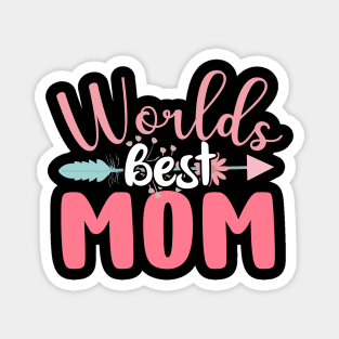 Worlds Best Mom, Mothers Day Gift Magnet