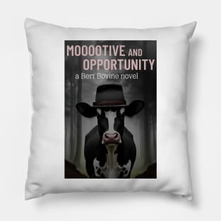 Mooootive and Opportunity: a Bert Bovine Novel Pillow