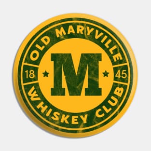 Old Maryville Whiskey Club - monogreen Pin