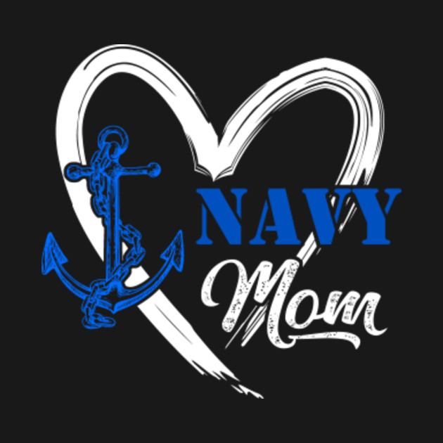 Proud Us Navy Mom Proud Us Navy Mom T Shirt Teepublic 