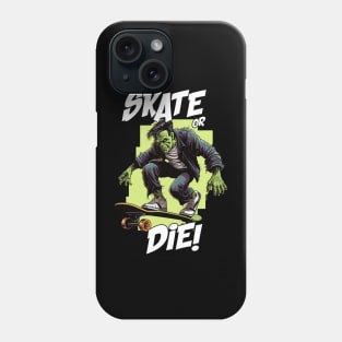 Skate or Die - Franky Phone Case