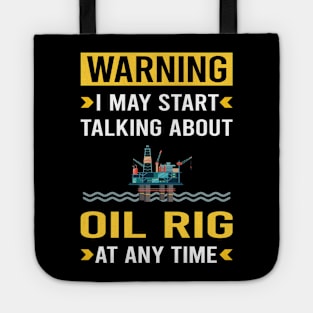 Warning Oil Rig Roughneck Offshore Platform Drilling Tote