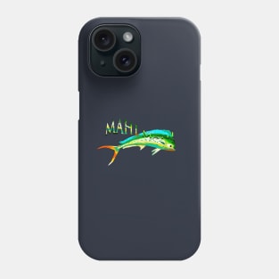 Mahi Mahi Phone Case