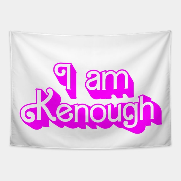 I am Kenough Tapestry by Surton Design