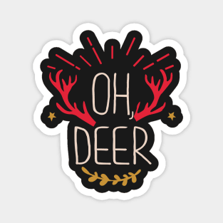 Oh Deer Funny Christmas Shirt Magnet