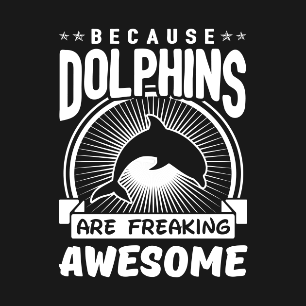 Dolphins Are Freaking Awesome by solsateez