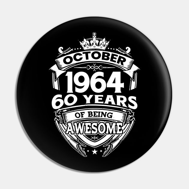 October 1964 60 Years Of Being Awesome 60th Birthday