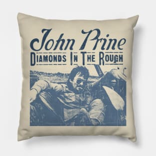 John Prine - Diamonds In The Rough Pillow